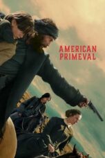 Nonton Drama Korea American Primeval (2025) Subtitle Indonesia