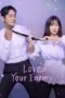 Nonton Drama Korea Love Your Enemy (2024) Subtitle Indonesia