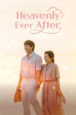 Nonton Drama Korea Heavenly Ever After (2025) Subtitle Indonesia