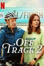 Nonton Drama Korea Off Track 2 (2025) Subtitle Indonesia