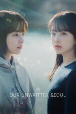 Nonton Drama Korea Our Unwritten Seoul (2025) Subtitle Indonesia