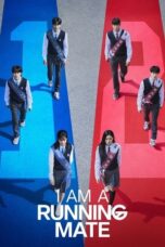 Nonton Drama Korea I Am a Running Mate (2025) Subtitle Indonesia