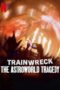 Nonton Drama Korea Trainwreck: The Astroworld Tragedy (2025) Subtitle Indonesia Nonton Drama Korea Trainwreck: The Astroworld Tragedy (2025) Subtitle Indonesia