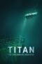 Nonton Drama Korea Titan: The OceanGate Submersible Disaster (2025) Subtitle Indonesia Nonton Drama Korea Titan: The OceanGate Submersible Disaster (2025) Subtitle Indonesia