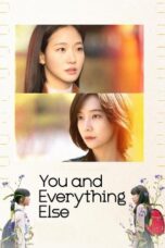 Nonton Drama Korea You and Everything Else (2025) Subtitle Indonesia