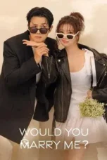 Nonton Drama Korea Would You Marry Me? (2025) Subtitle Indonesia